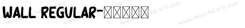 Wall Regular字体转换